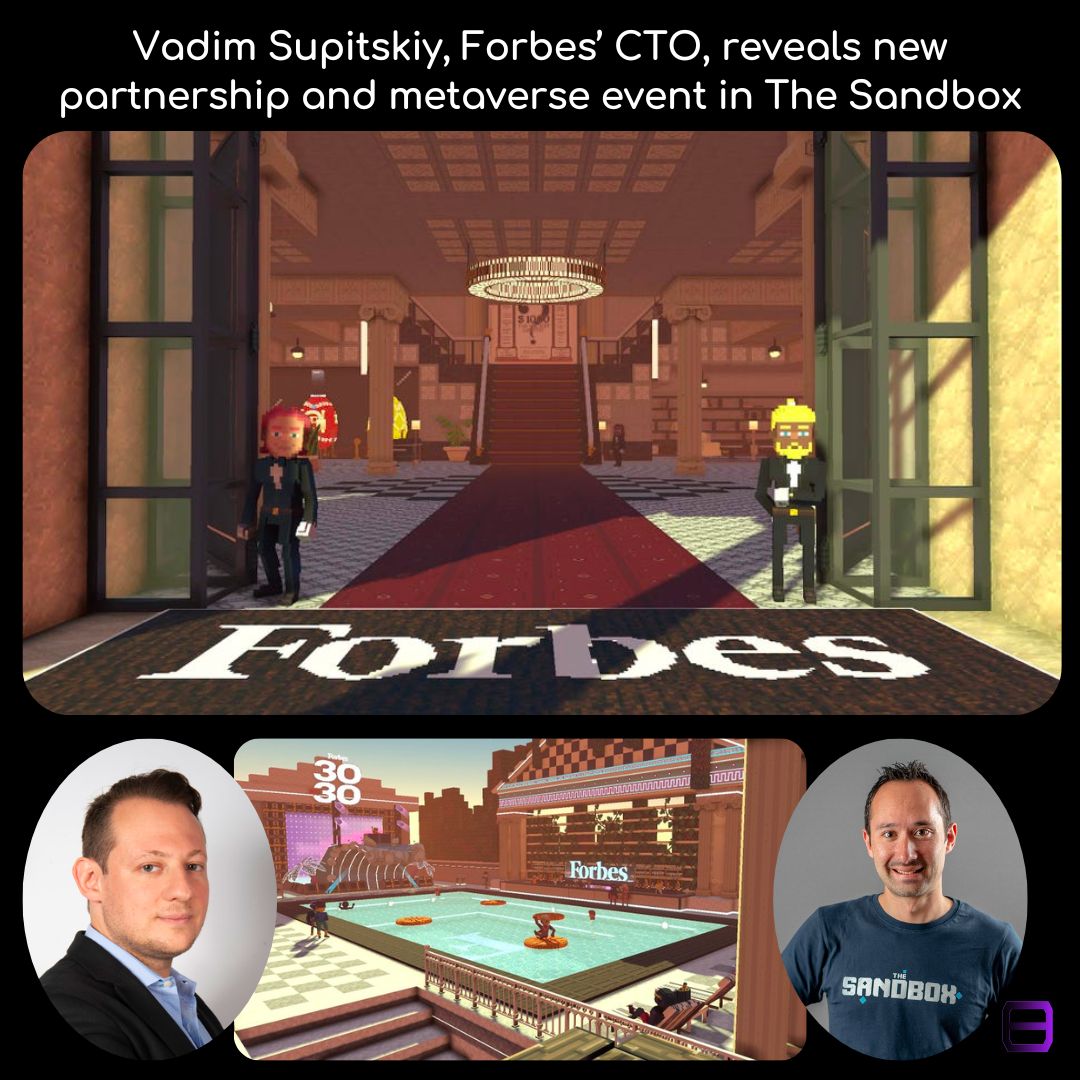 Forbes CTO Vadim Supitskiy Reveals Partnership/Metaverse Event In The